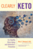 Clearly Keto: for Healthy Brain Aging and Alzheimer's Prevention