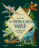 Tales of the Prehistoric World: Adventures From the Land of the Dinosaurs