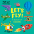 Let's Fly! (Pop-Up Vehicles)
