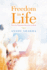 Freedom in Life