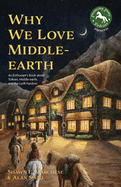 Why We Love Middle-Earth