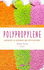 Polypropylene: Advances in Research and Applications