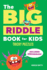 The Big Riddle Book for Kids: Tricky Puzzles