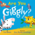 Are You Giggly? (Interactive Read-Aloud With Novely Mirror)