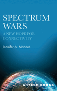 Spectrum Wars: a New Hope for Connectivity