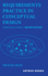 Requirements Practice in Conceptual Design: A Practical Guide, Second Edition