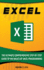 Excel: the Ultimate Comprehensive Step-By-Step Guide to the Basics of Excel Programming