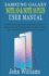 Samsung Galaxy Note 10 & Note 10 Plus User Manual: a Quick and Easy Guide With Tips & Tricks to Master Your New Galaxy Note 10, Note 10 Plus and Troub