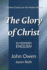The Glory of Christ: in Modern English