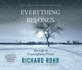 Everything Belongs: the Gift of Contemplative Prayer