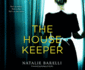The Housekeeper: a Twisted Psychological Thriller