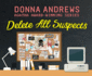 Delete All Suspects (the Turing Hopper Series)