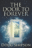 The Door to Forever: Large Print Edition