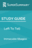 Study Guide: Left to Tell By Immacul�e Ilibagiza (Supersummary)