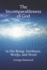 The Incomparableness of God: in His Being, Attributes, Works, and Word