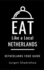 Eat Like a Local-Netherlands: Netherlands Food Guide (Eat Like a Local-Countries of the World-Europe)