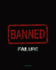Failure Banned-Winners Never Quit and Quitters Never Win Notebook College Ruled