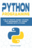 Python Programming: the Ultimate Crash Course for Beginners to Learn Coding With Python