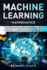 Machine Learning Mathematics Study Deep Learning Through Data Science How to Build Artificial Intelligence Through Concepts of Statistics, Algorithms, Analysis and Data Mining