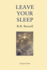 Leave Your Sleep