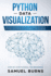 Python Data Visualization: an Easy Introduction to Data Visualization in Python With Matplotlip, Pandas, and Seaborn