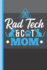 Rad Tech and Cat Mom: Radiology Tech Lined X-Ray Journal Diary, Study Notebook, Special Writing Workbook as a Planner