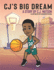 Cj's Big Dream