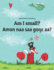 Am I Small? Am? N Naa Saa G? ? ? Aa? ? : English-Anii/Gisida/Bassila/Baseca/Akpe: Children's Picture Book (Bilingual Edition) (Bilingual Books By Philipp Winterberg)