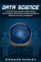 Data Science: a Comprehensive Guide to Data Science, Data Analytics, Data Mining, Artificial Intelligence, Machine Learning, and Big Data