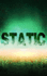 Static (Emp Survival in a Powerless World)