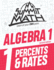 Summit Math Algebra 1 Book 1: Percents & Rates (Algebra 1 Series-2nd Edition)