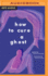 How to Cure a Ghost: Fariha R�is�n