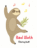Real Sloth Coloring Book-40 Cute Unique Creative Cute Designs-Sloth Lover Coloring Book for Adults-Animals With Patterns Coloring Books-