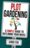 Plot Gardening: Write Faster, Write Smarter