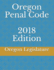 Oregon Penal Code 2018 Edition