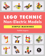 Lego� Technic Non-Electric Models: Simple Machines