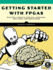 Getting Started With Fpgas: Digital Circuit Design, Verilog, and Vhdl for Beginners