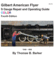 Gilbert American Flyer S Gauge Repair and Operating Guide Color (Repairing and Operating Gilbert American Flyer Trains and Accessories)
