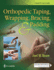 Orthopedic Taping, Wrapping, Bracing, & Padding