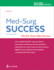 Med-Surg Success: Nclex-Style Q&a Review