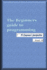 The Beginners Guide To Programming: A Layman's Perspective