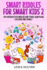 Smart Riddles for Smart Kids 2: 400 Interactive Riddles and Trick Questions for Kids and Family