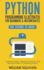 Python Programming Illustrated for Beginners & Intermediates