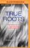 True Roots: What Quitting Hair Dye Taught Me About Health and Beauty