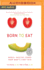 Born to Eat