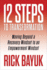 12 Steps to Transformation: Moving Beyond a Recovery Mindset to an Empowerment Mindset