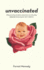 Unvaccinated: Why Growing Numbers of Parents Are Choosing Natural Immunity for Their Children