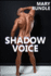 Shadow Voice