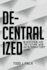 Decentralized: Blockchain and the Future Web: An Introductory Guide