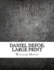 Daniel Defoe: Large Print